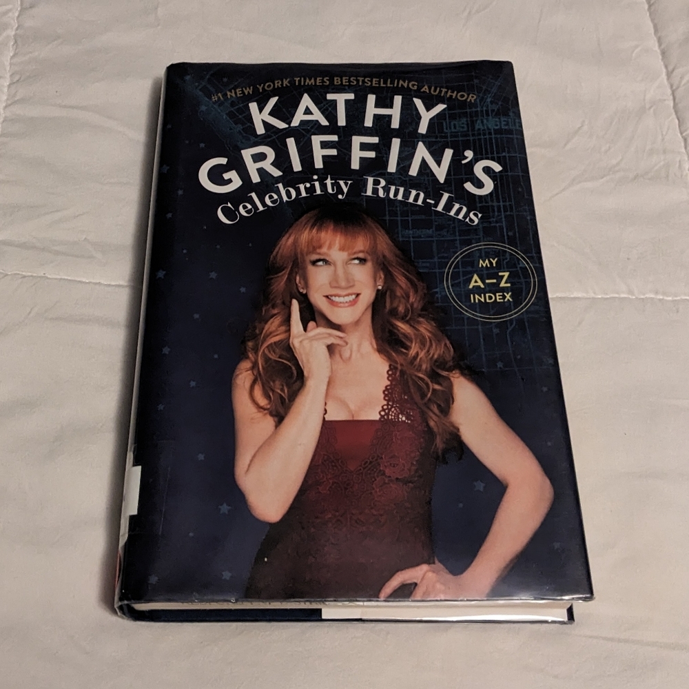Kathy Griffin's Celebrity Run-Ins My A-Z Index Hardcover